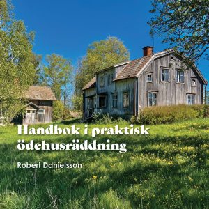 Handbok i praktisk ödehusräddning