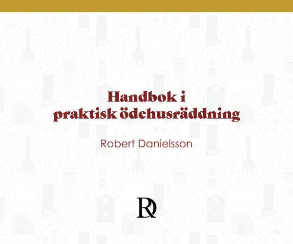 Handbok i praktisk ödehusräddning - Bild 2