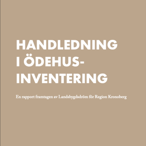 Handledning i ödehusinventering - Del 1